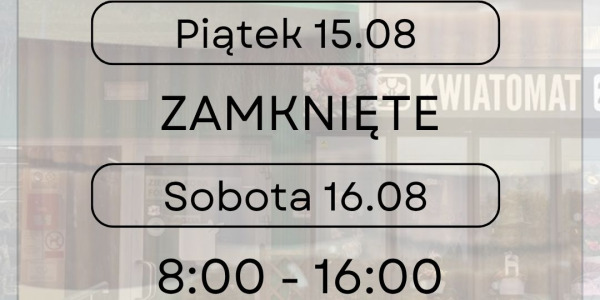 !! Ważna informacja !! 15 sierpnia! 